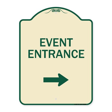 Signmission Event Entrance With Right Arrow Heavy-Gauge Aluminum Architectural Sign, 24" H, TG-1824-24088 A-DES-TG-1824-24088
